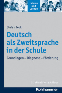 Stefan Jeuk — Deutsch als Zweitsprache in der Schule