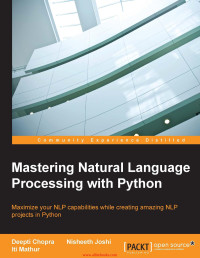 Deepti Chopra — Mastering Natural Language Processing with Python