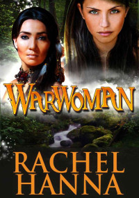 Hanna, Rachel — War Woman