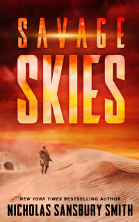 Nicholas Sansbury Smith — Savage Skies: A Military-Scifi Thriller Novella