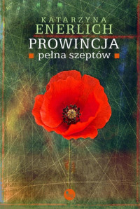 Katarzyna Enerlich — Prowincja pena szeptów 06