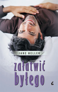 Jane Heller — Załatwić byłego