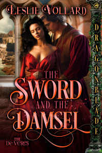 Leslie Vollard — The Sword and the Damsel: Medieval Historical Romance (The De Veres Book 2)
