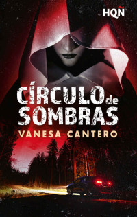 Vanesa Cantero — Círculo de sombras