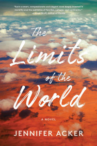 Jennifer Acker [Acker, Jennifer] — The Limits of the World