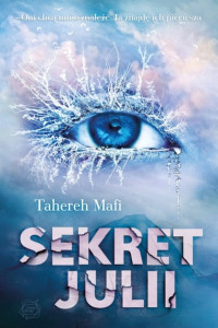 Tahereh Mafi — Sekret Julii