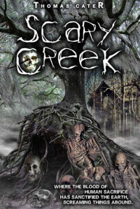 Thomas Cater — Scary Creek