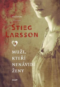 Larsson Stieg — 1 Muži, kteří nenávidí ženy