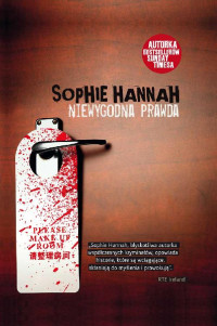 Sophie Hannah — Niewygodna prawda
