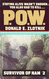 Donald E. Zlotnik [ZLOTNIK, DONALD E.] — P. O. W.