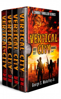 George S. Mahaffey Jr. — Vertical City Box Set [Books 1-4]