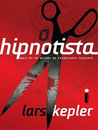 Lars Kepler — O Hipnotista