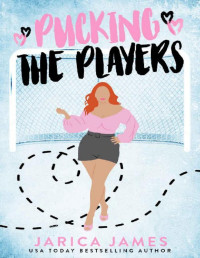 Jarica James — Pucking The Players