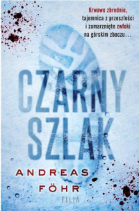 Andreas Föhr — Czarny szlak