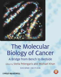 Stella Pelengaris & Michael Khan — The Molecular Biology of Cancer