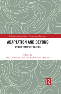 Eva C. Karpinski;Ewa Kbowska-awniczak; & Kębłowska-Ławniczak, Ewa — Adaptation and Beyond