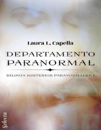 Laura L. Capella — Departamento paranormal