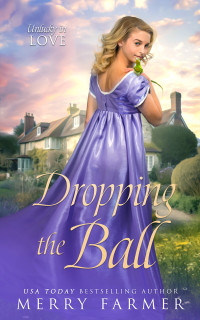 Merry Farmer — Dropping the Ball (Unlucky in Love Book 2)