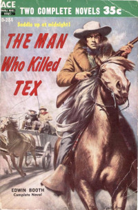 Edwin Booth — The Man Who Killed Tex