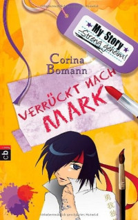 Bomann, Corina — Verrückt nach Mark