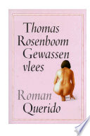 Thomas Rosenboom — Gewassen vlees