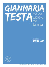 Gianmaria Testa [Testa, Gianmaria] — De ce côté-ci de la mer