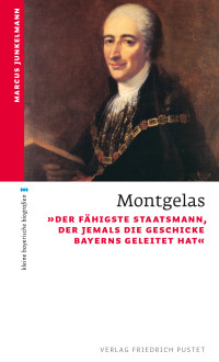 Marcus Junkelmann — Montgelas