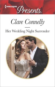 Clare Connelly — Her Wedding Night Surrender