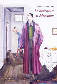 Daniel Albizzati — Le avventure di Mercuzio