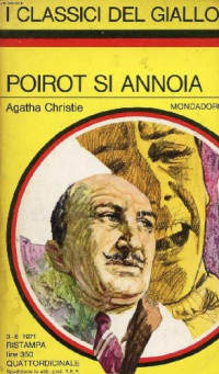 Agatha Christie — Poirot si annoia