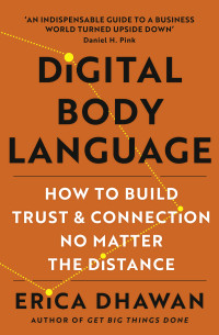 Erica Dhawan — Digital Body Language