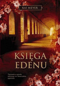 Kai Meyer — Księga Edenu