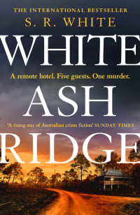 S. R. White — White Ash Ridge