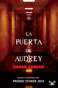 Sarah Langan — La puerta de Audrey