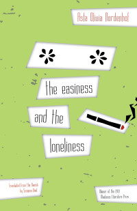 Asta Olivia Nordenhof — the easiness and the loneliness