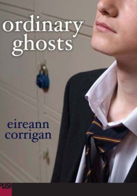 Corrigan, Eireann — Ordinary Ghosts