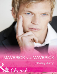 Shirley Jump — Maverick vs. Maverick