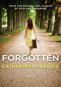 Catherine McKenzie — Forgotten