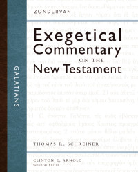 Thomas R. Schreiner; — Galatians