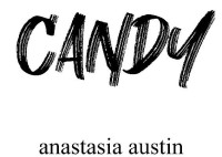Anastasia Austin — Candy: An Age-gap Romance