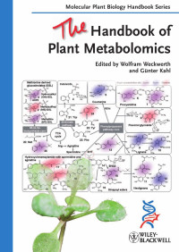 Wolfram Weckwerth — The Handbook of Plant Metabolomics