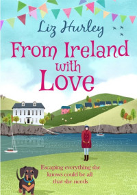 Liz Hurley — From Ireland With Love