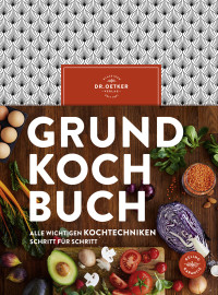 Dr. Oetker Verlag — Grundkochbuch