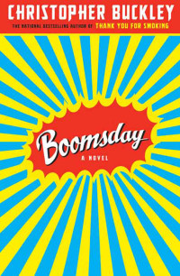 Christopher Buckley — Boomsday