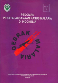 Tim Penyusun — Pedoman Penatalaksanaan Kasus Malaria di Indonesia