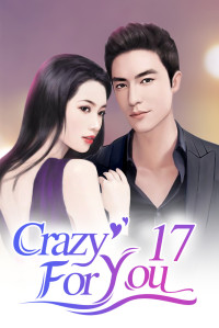 Mobo Reader & Mei Jiao — Crazy For You 17: A Reunion Of The Cast And Crew (Crazy For You Series)