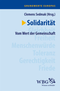 Clemens Sedmak; — Solidaritt