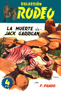 Fidel Prado — La muerte de Jack Garrigan