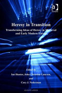 John Christian Laursen, Ian Hunter, Cary J. Nederman — Heresy in Transition