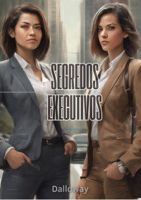 Dalloway, Mrs — Segredos Executivos